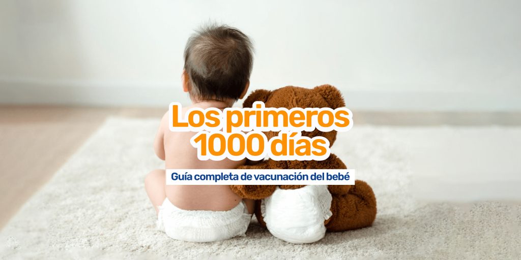 Los primeros 1000 días del bebé